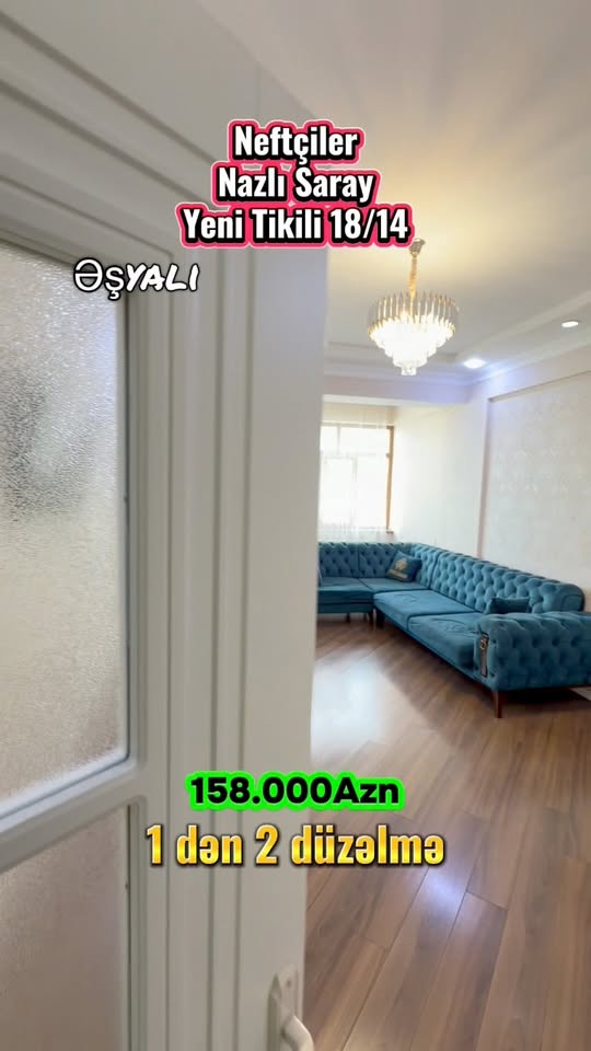 Əşyalı mənzil, Neftçilər, yeni tikili
